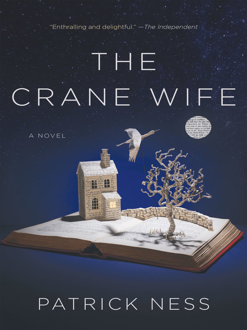Title details for The Crane Wife by Patrick Ness - Wait list
